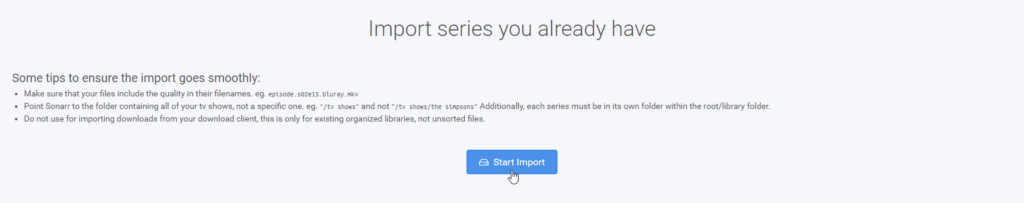 Sonarr Import Tips and Start Import Button