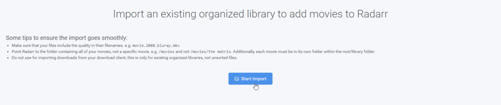 Radarr Import Tips and Start Import Button