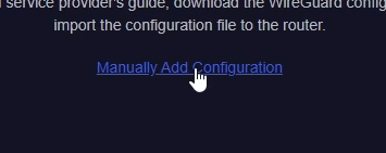 WireGuard Manual Configuration Option