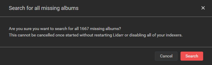 Lidarr Search Warning Confirmation